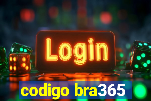 codigo bra365